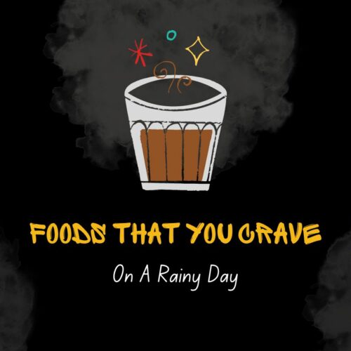 5 Foods That You Crave For On A Rainy Day