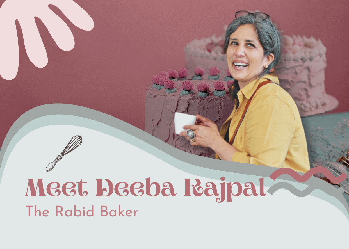 Meet Deeba Rajpal – The Rabid Baker