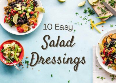 10 Easy Salad Dressings