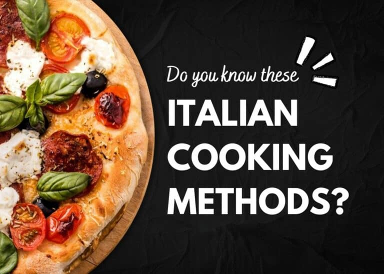 Italian Cooking Methods