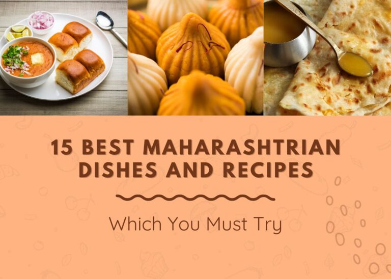 15 Best Maharashtrian Dishes and Recipes Which You Must Try