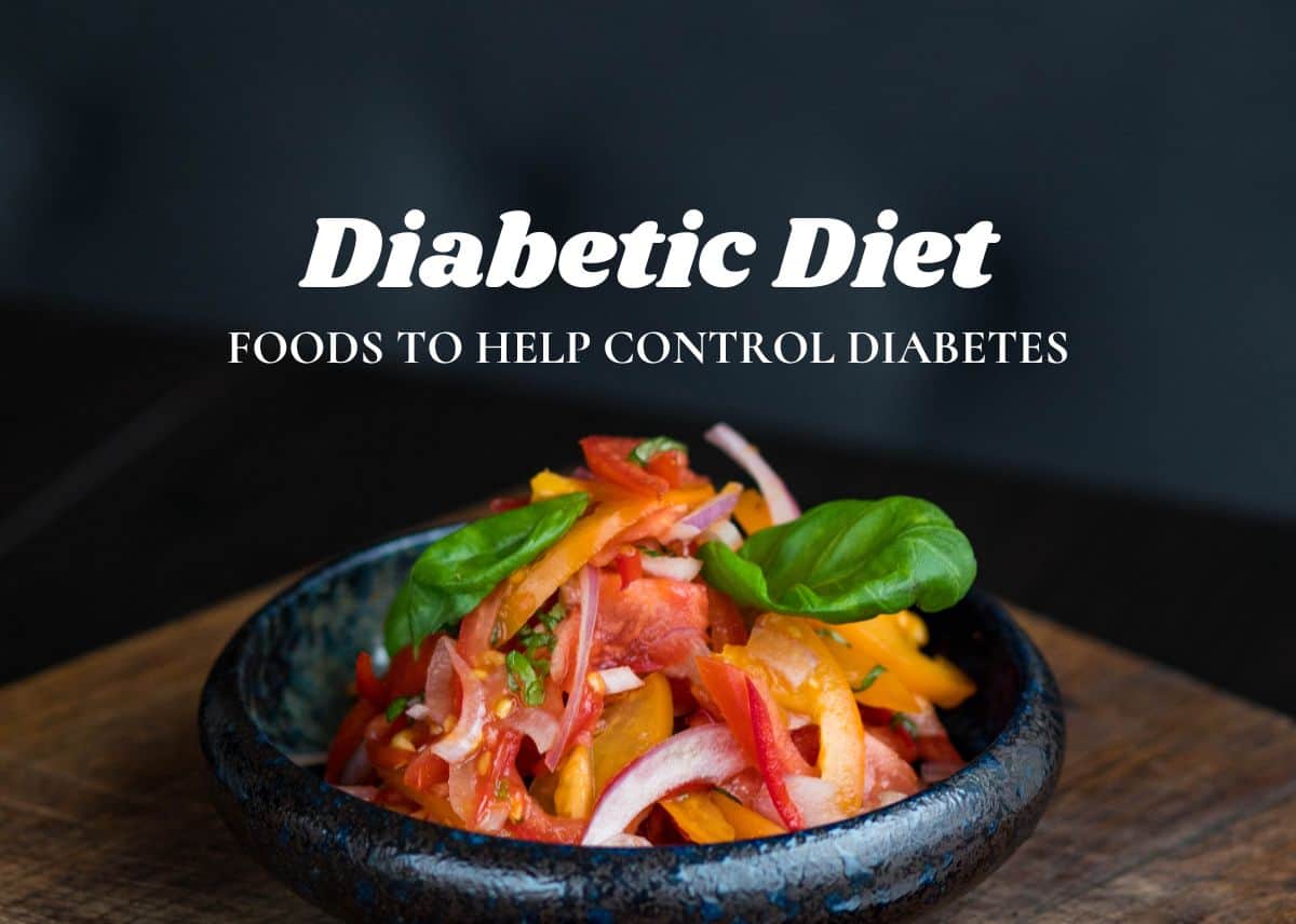 Diabetic Diet - 15 Foods to Help Control Diabetes