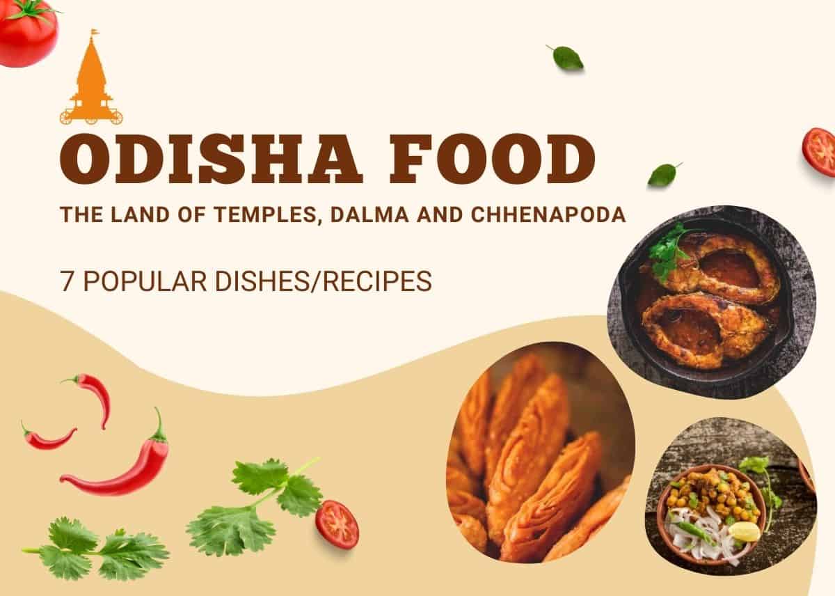 Odisha Food 17 Popular Dishes - Recipes - The Land Of Temples, Dalma And Chhenapoda