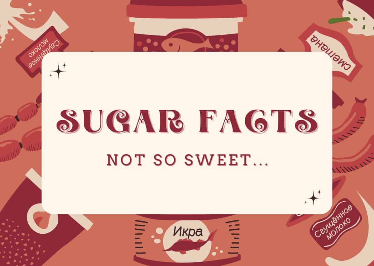 Sugar Facts, Not So Sweet