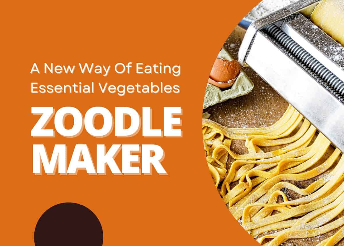 Buy A Zoodle Maker - Zoodles Are A New Way Of Eating Essential Vegetables