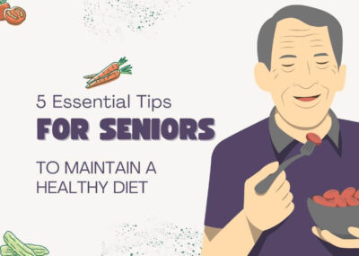 5 Essential Tips for Seniors to Maintain a Healthy Diet