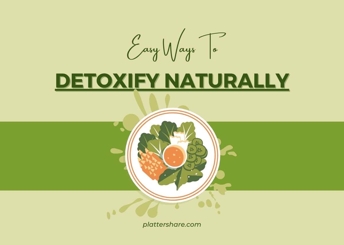 Easy Ways To Detoxify Naturally