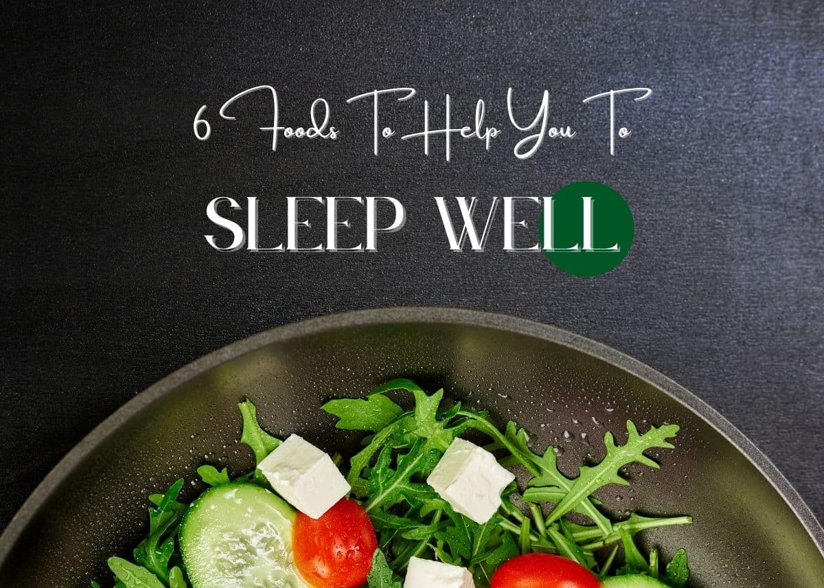 Foods To Help You To Sleep Well