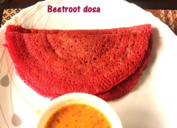 Beetroot Dosa - Healthy Dosa Recipe - Plattershare - Recipes, food stories and food lovers