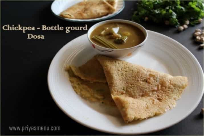 Chickpea - Bottle Gourd Dosa - Plattershare - Recipes, food stories and food lovers