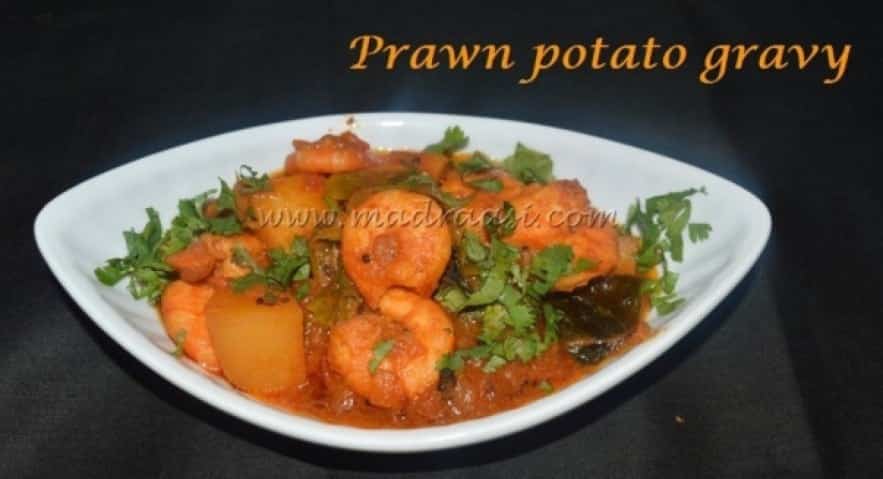 Prawn Potato Gravy - Plattershare - Recipes, food stories and food lovers