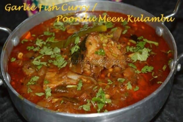 Garlic Fish Curry / Poondu Meen Kulambu - Plattershare - Recipes, Food Stories And Food Enthusiasts