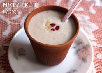 Mix Fruits Lassi - Plattershare - Recipes, food stories and food lovers