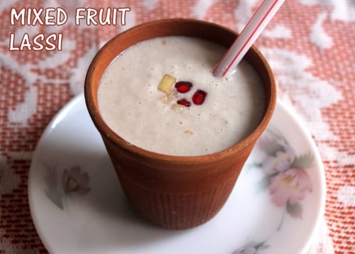 Mix Fruits Lassi - Plattershare - Recipes, food stories and food enthusiasts