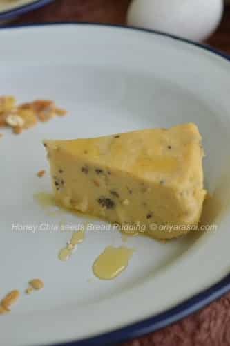 Honey - Chia Seeds Bread Pudding - Plattershare - Recipes, Food Stories And Food Enthusiasts
