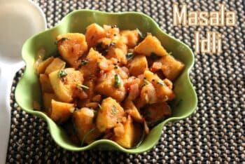 Masala Idli - Plattershare - Recipes, food stories and food lovers