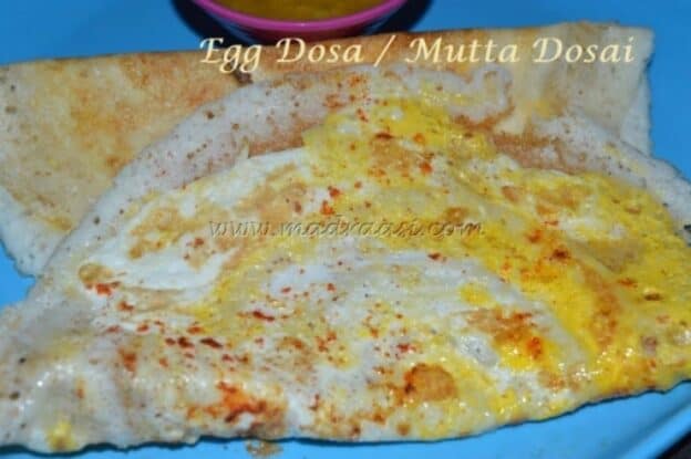 Egg Dosa/Mutta Dosai - I - Plattershare - Recipes, Food Stories And Food Enthusiasts