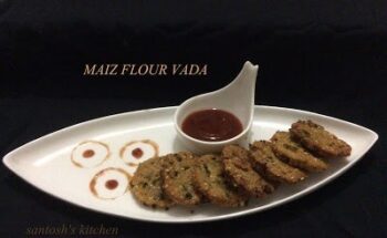 Maize Flour Crispy Vada - Plattershare - Recipes, food stories and food enthusiasts