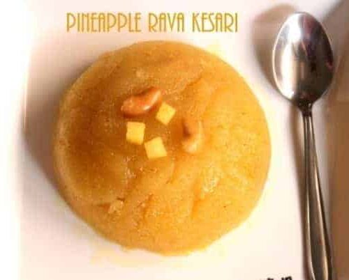 Pineapple Rava Kesari - Plattershare - Recipes, food stories and food enthusiasts