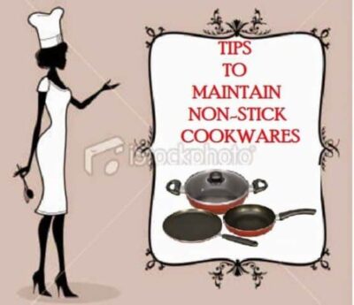 Tips To Maintain Non-stick Cookwares - Plattershare - Recipes, food stories and food lovers