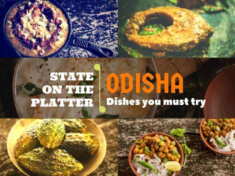 Odisha Food - State On Platter - The Land Of Temples, Dalma And Chhenapoda