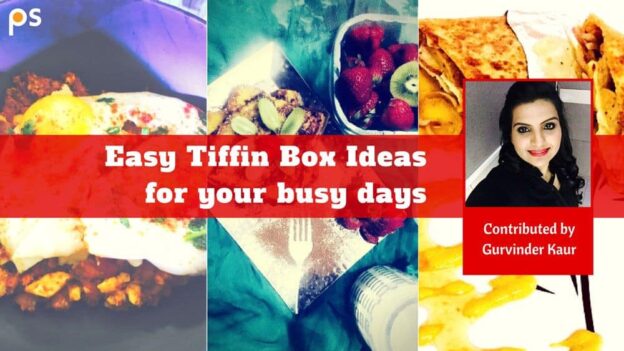 Easy Lunch Box Ideas For Your Busy Days - Plattershare - Recipes, Food Stories And Food Enthusiasts