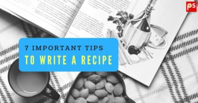 7 Most Important Steps To Write A Recipe - Plattershare - Recipes, food stories and food lovers
