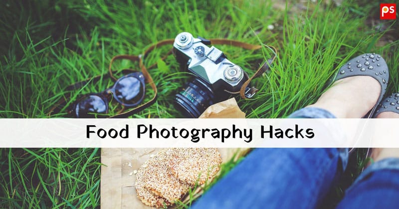 Food Photography Tips for Food Bloggers | Food Photography Hacks | Food Photography Secrets | Food Photography Basics