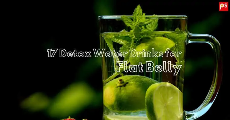 17 Detox Water Drinks For Flat Belly, Weight Loss And Body Cleanse | Healthy Drink Recipes For Weight Loss - Plattershare - Recipes, Food Stories And Food Enthusiasts