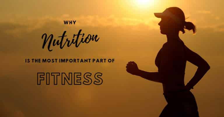 Why Nutrition Is The Most Important Part Of Fitness - Plattershare - Recipes, food stories and food lovers
