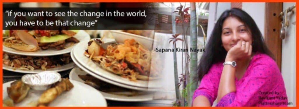 Unsung Hero- Sapna Kiran Nayak Who Made Sure No Food Is Wasted. - Plattershare - Recipes, Food Stories And Food Enthusiasts