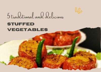 5 traditional and delicious stuffed vegetables