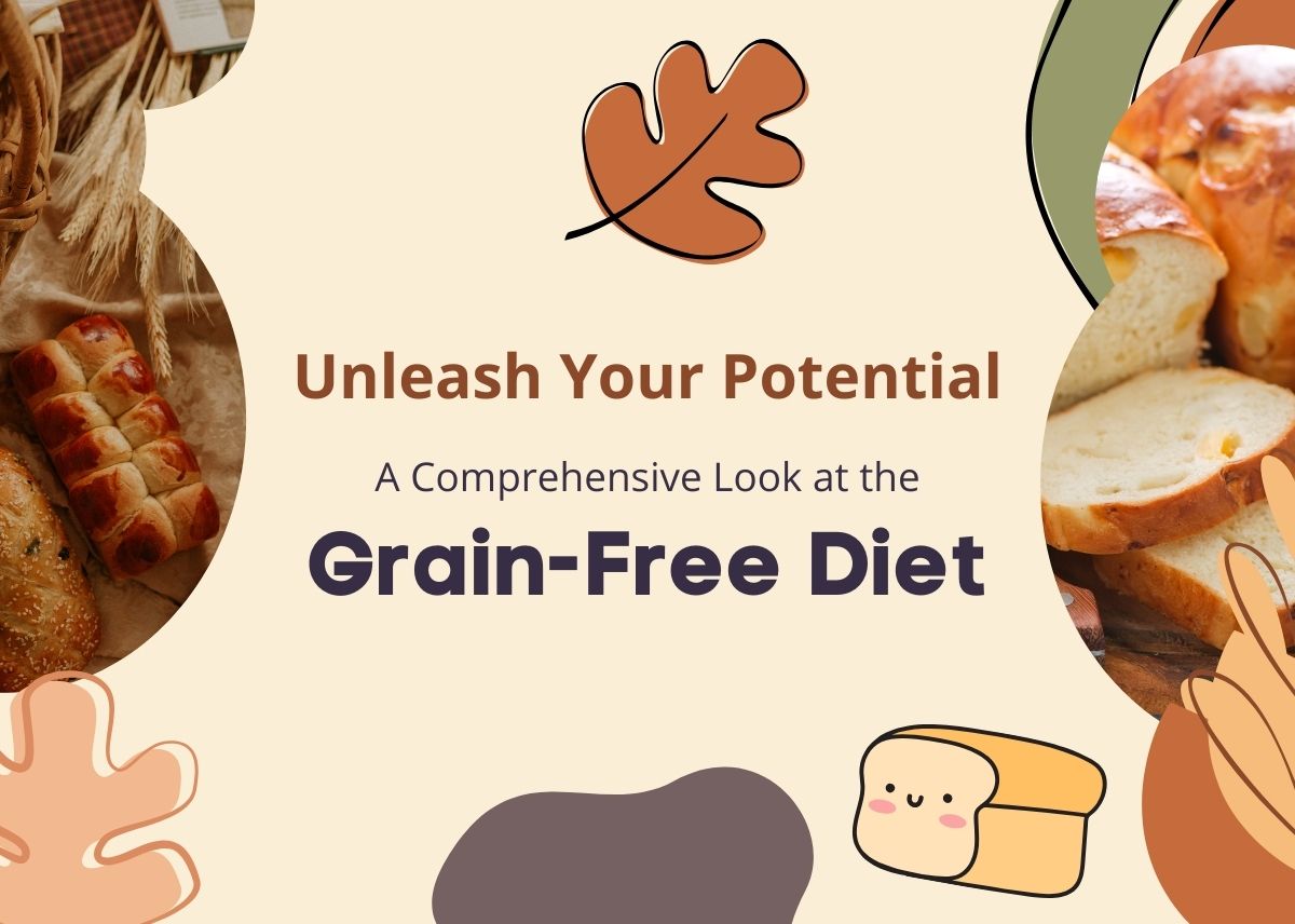 A Comprehensive Look at the Grain-Free Diet