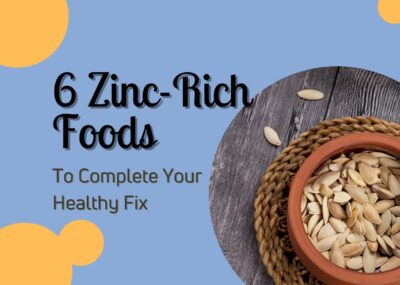 The 6 Zinc-Rich Foods To Complete Your Healthy Fix