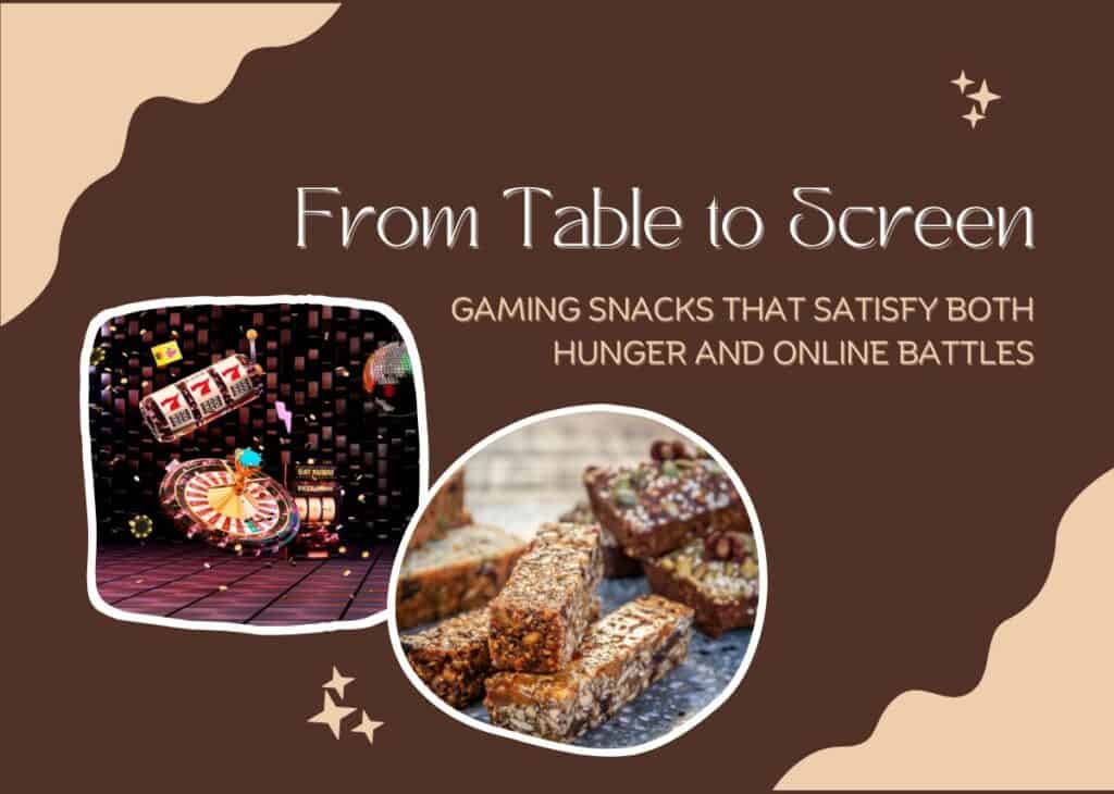 Gaming Snacks That Satisfy Both Hunger and Online Battles