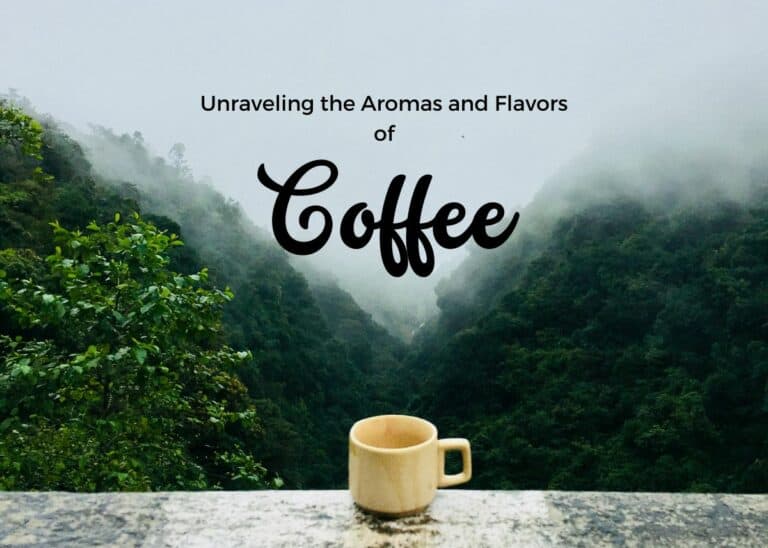 Unraveling the Aromas and Flavors of Coffee