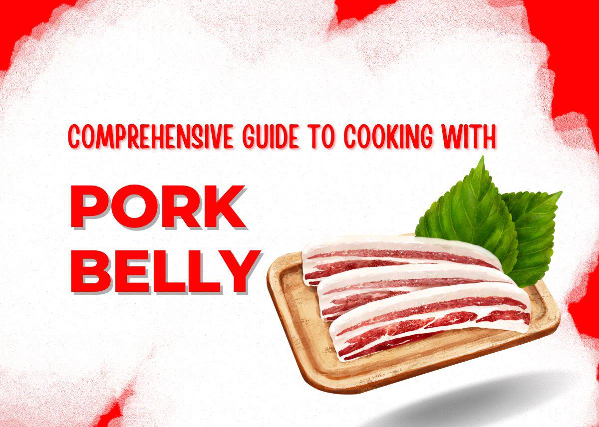 Comprehensive Guide to Cooking with Pork Belly