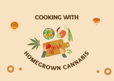 Cooking with Homegrown Cannabis
