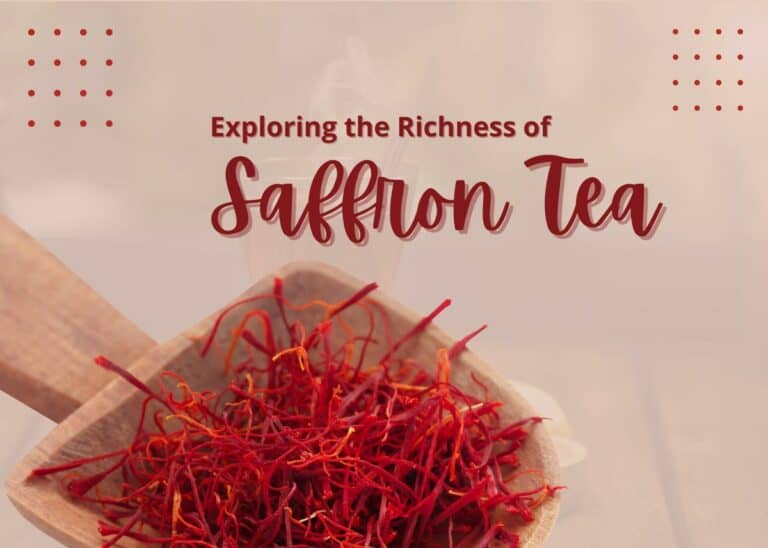 Exploring the Richness of Saffron Tea - Introducing Golden Saffron as Your Top Choice