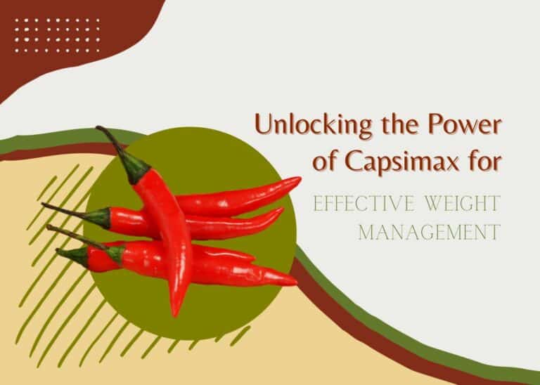 Unlocking the Power of Capsimax for Effective Weight Management