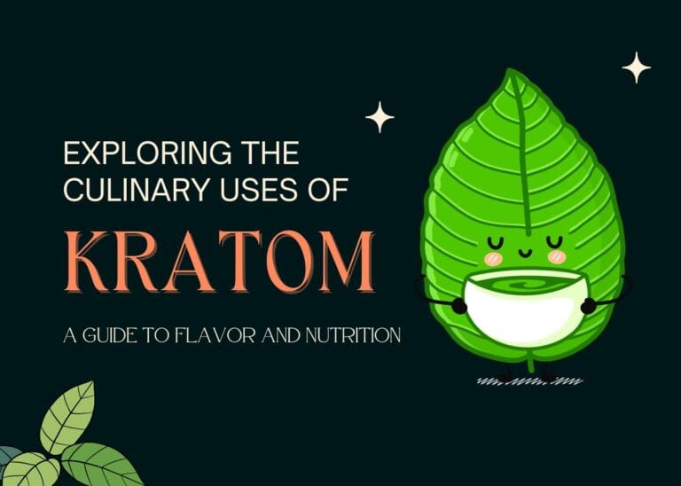 Culinary Uses of Kratom
