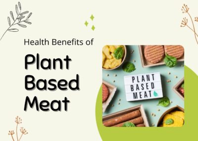 Health Benefits of Plant-Based Meat