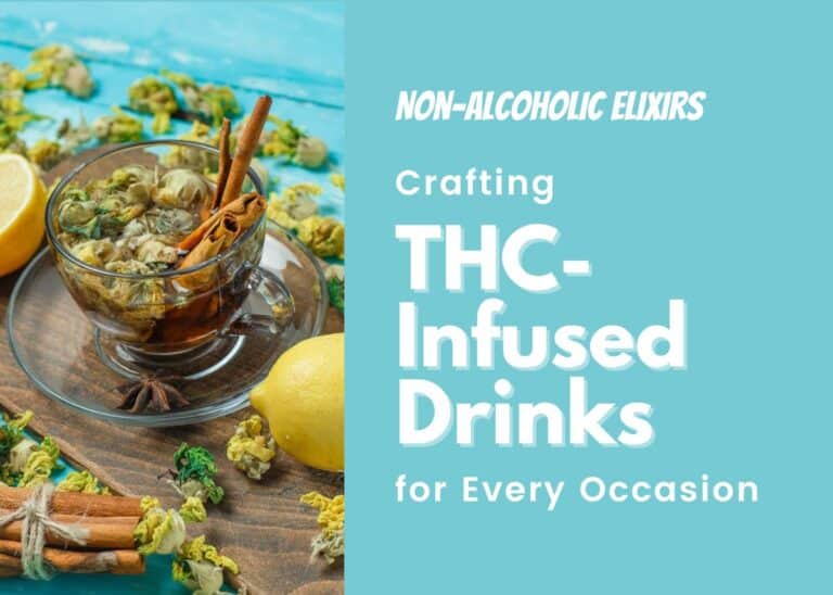 Non-Alcoholic Elixirs: Crafting THC-Infused Drinks for Every Occasion