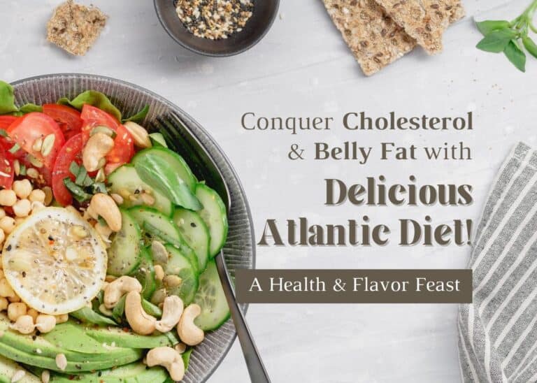 Conquer Cholesterol & Belly Fat: Dive into the Delicious Atlantic Diet! (A Health & Flavor Feast)