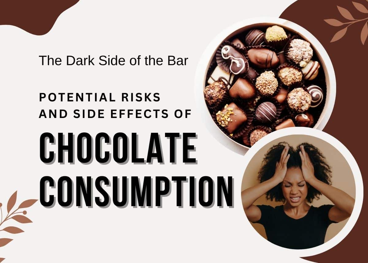 Potential Risks and Side Effects of Chocolate Consumption