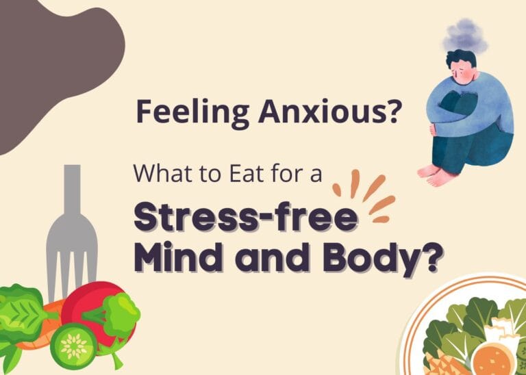 What to Eat for a Stress-free Mind and Body