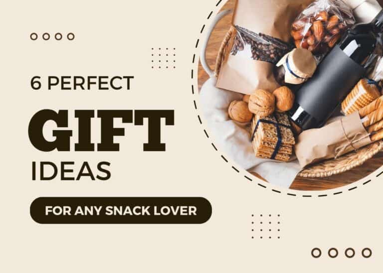 6 Perfect Gift Ideas For Any Snack Lover