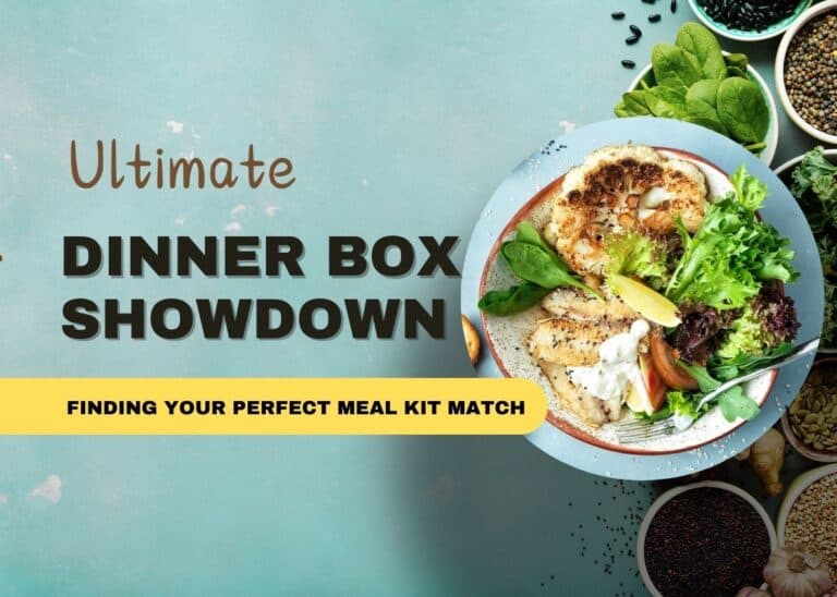 Ultimate Dinner Box Showdown - Finding Your Perfect Meal Kit Match