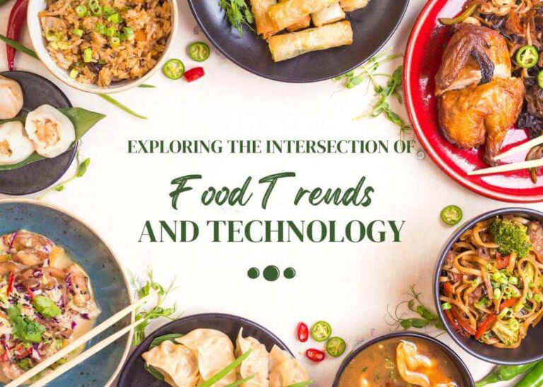 Exploring the Intersection of Food Trends and Technology: What to Expect in 2024