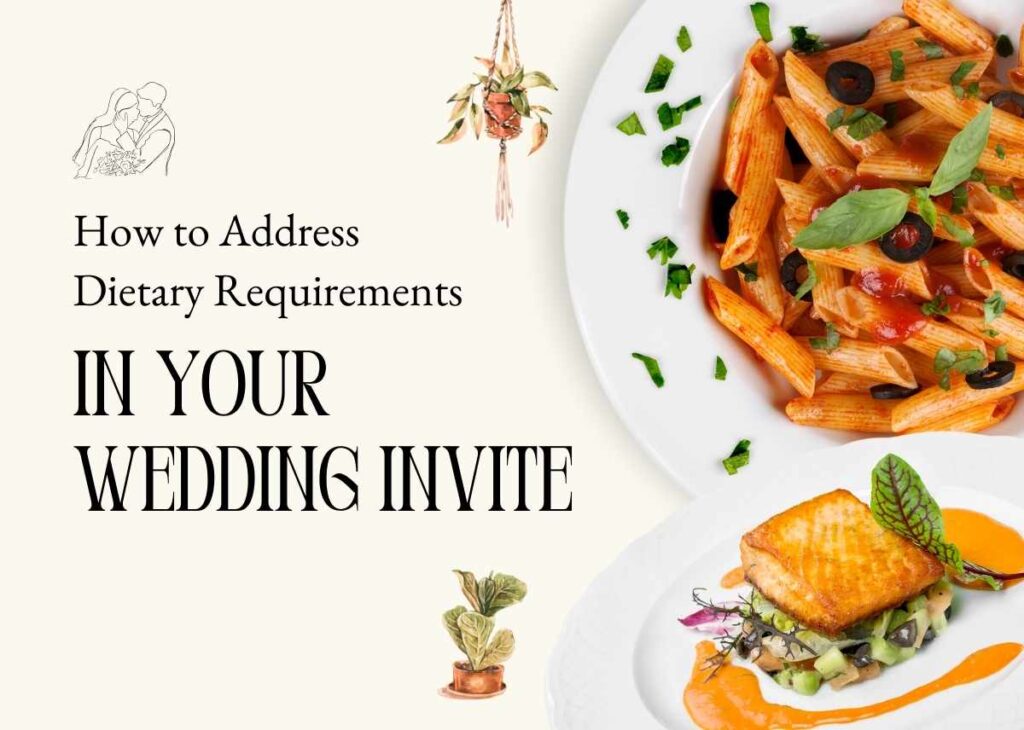 How to Address Dietary Requirements in Your Wedding Invite